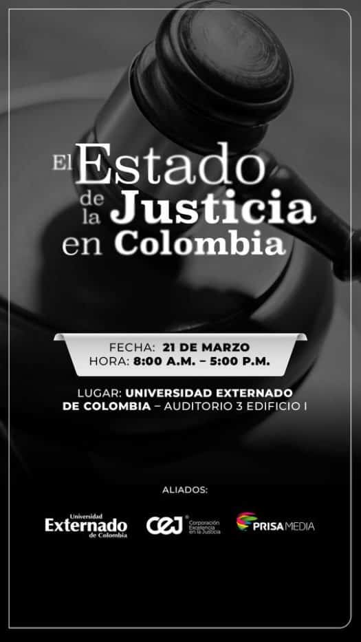 Foro ‘los Retos De La Justicia En Colombia Universidad Externado De Colombia 9312